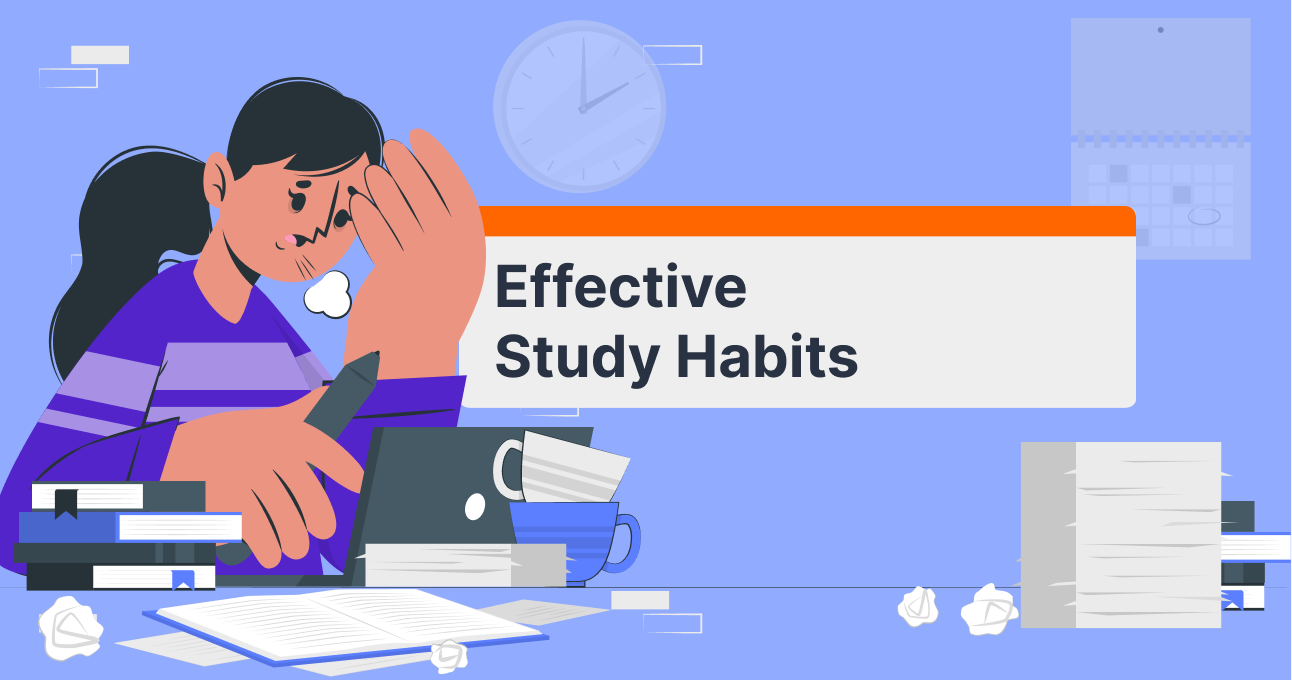 Effective Study Habits