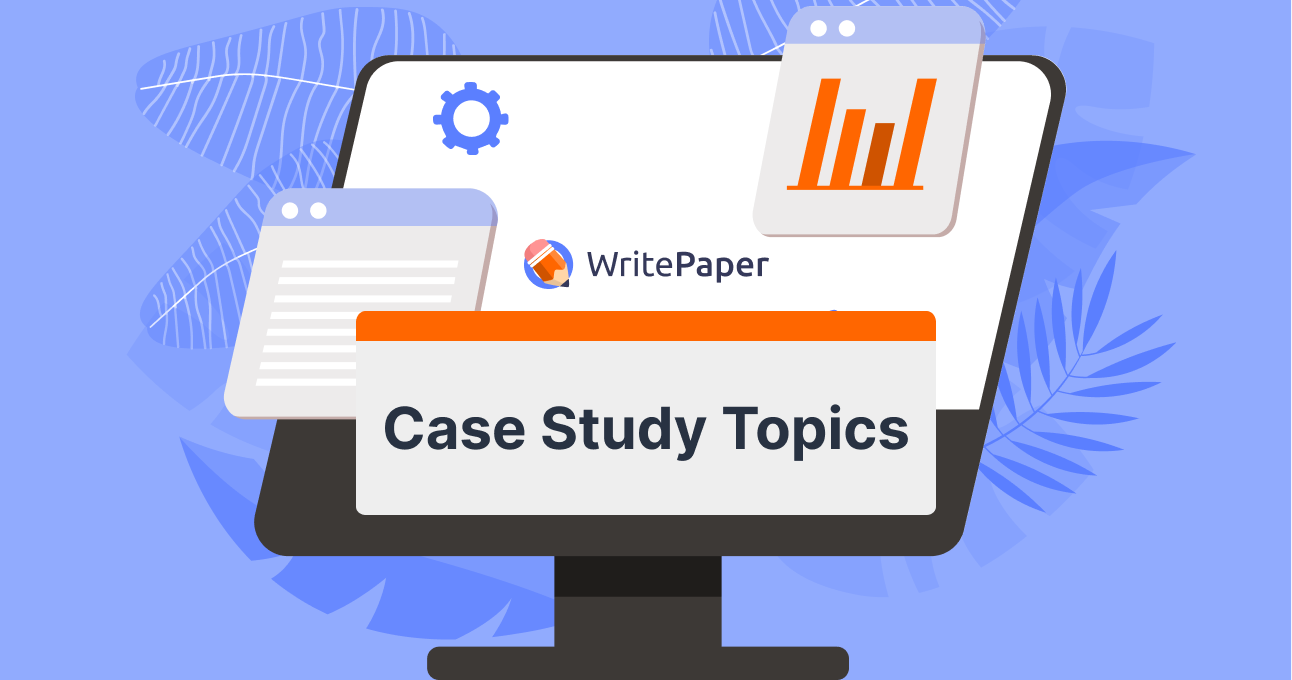 Case Study Topics